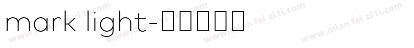 mark light字体转换